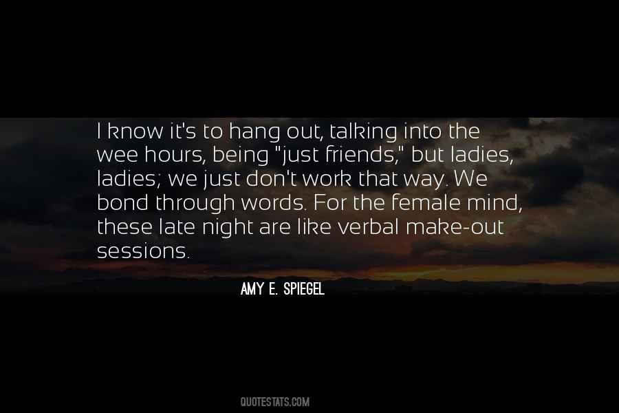 Being Female Quotes #672169