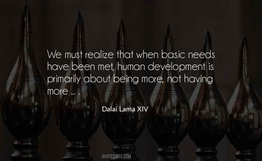 Needs Being Met Quotes #1072778