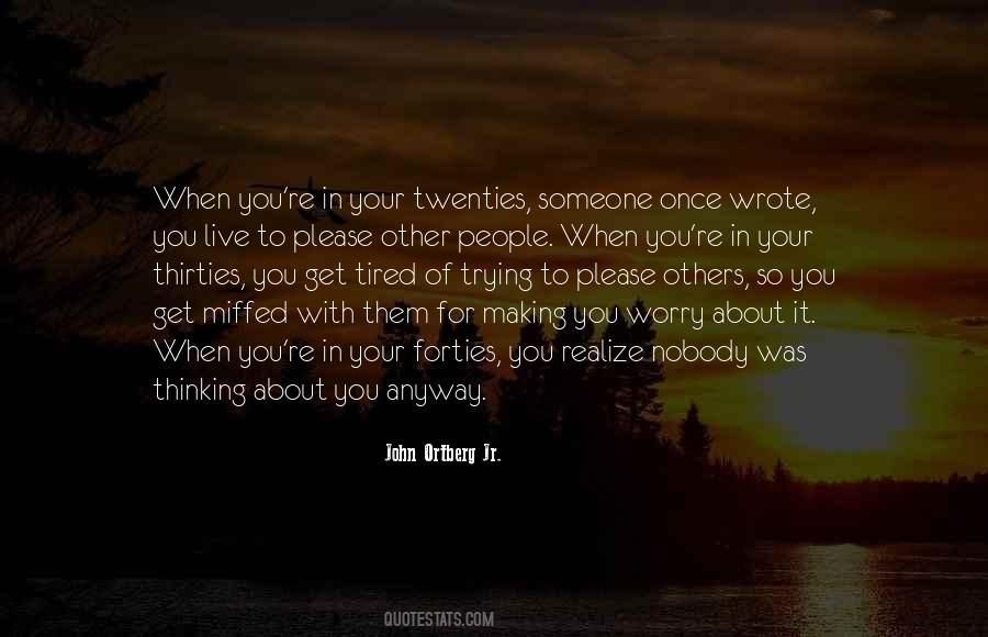 In Your Twenties Quotes #1191625