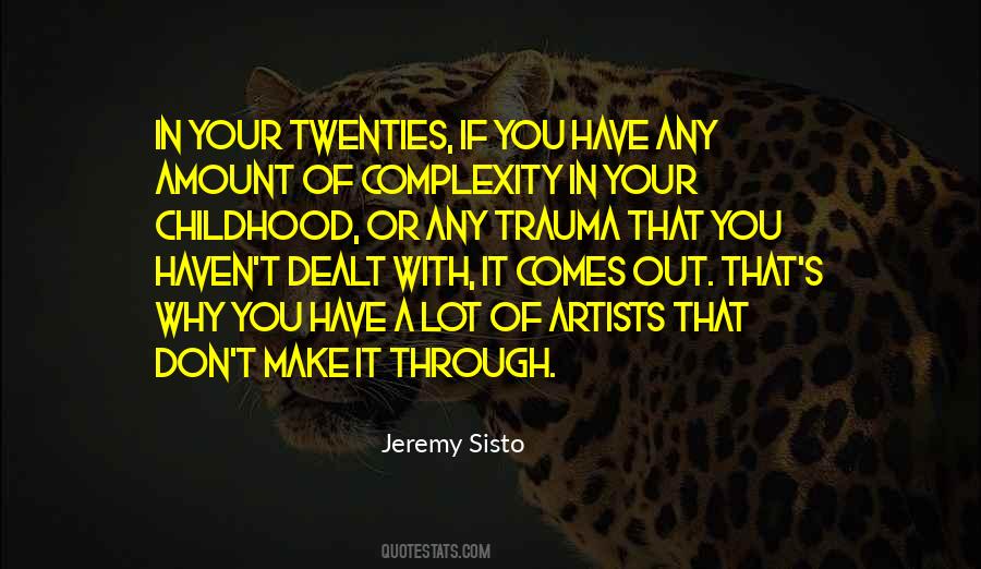 In Your Twenties Quotes #549292