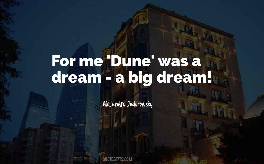 You Must Dream Big Quotes #55654