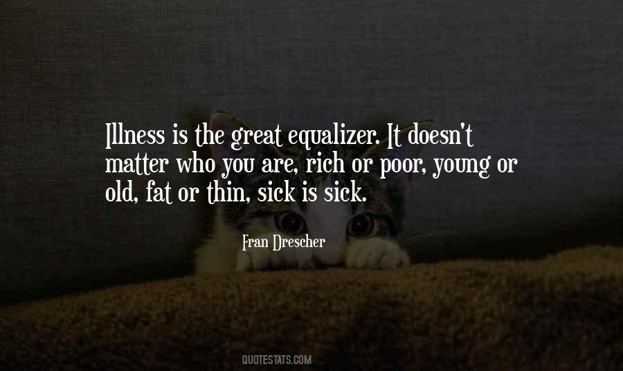 Doesn T Matter How Old You Are Quotes #229440