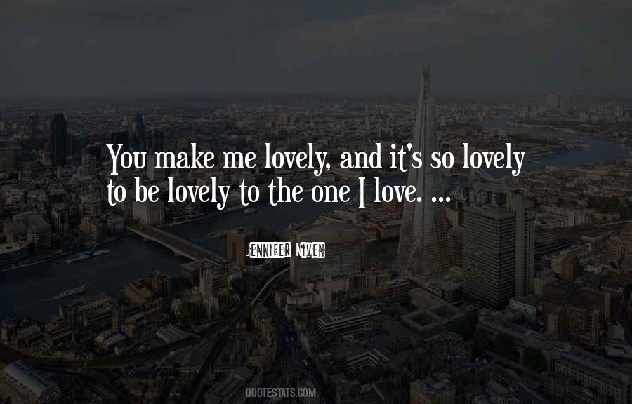 One I Love Quotes #534877