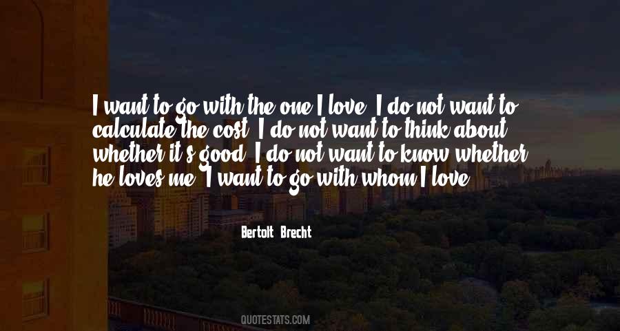 One I Love Quotes #803479