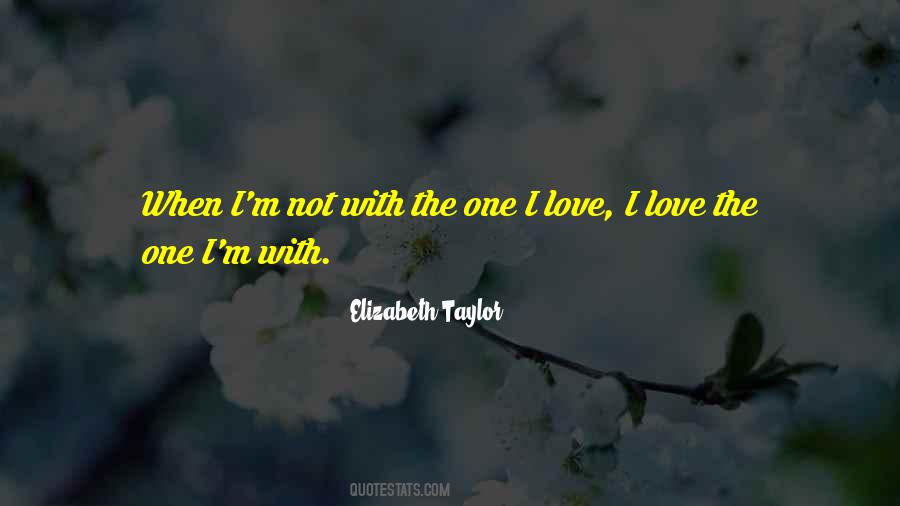 One I Love Quotes #995040