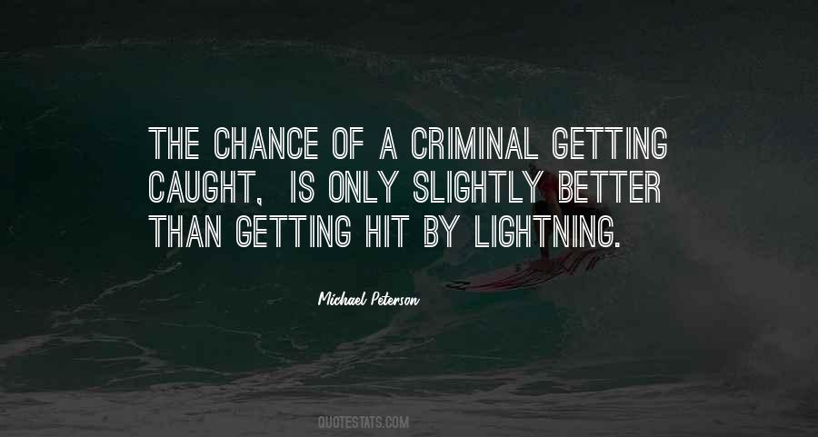 Best Criminal Quotes #29625