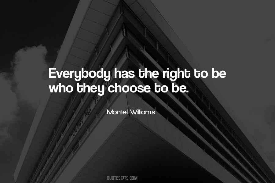Choose To Be Quotes #1281990
