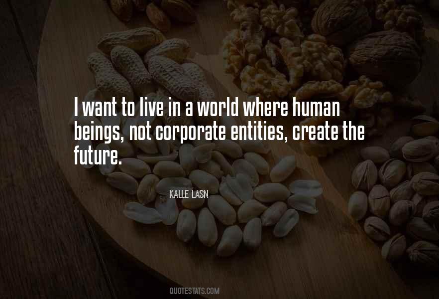 Create The Future Quotes #1495161