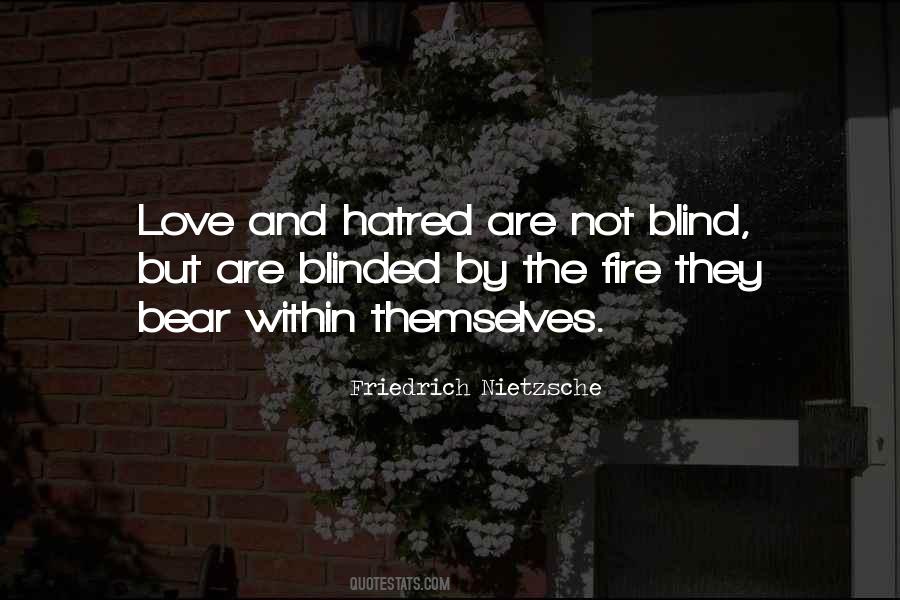 Hate Not Love Quotes #187133