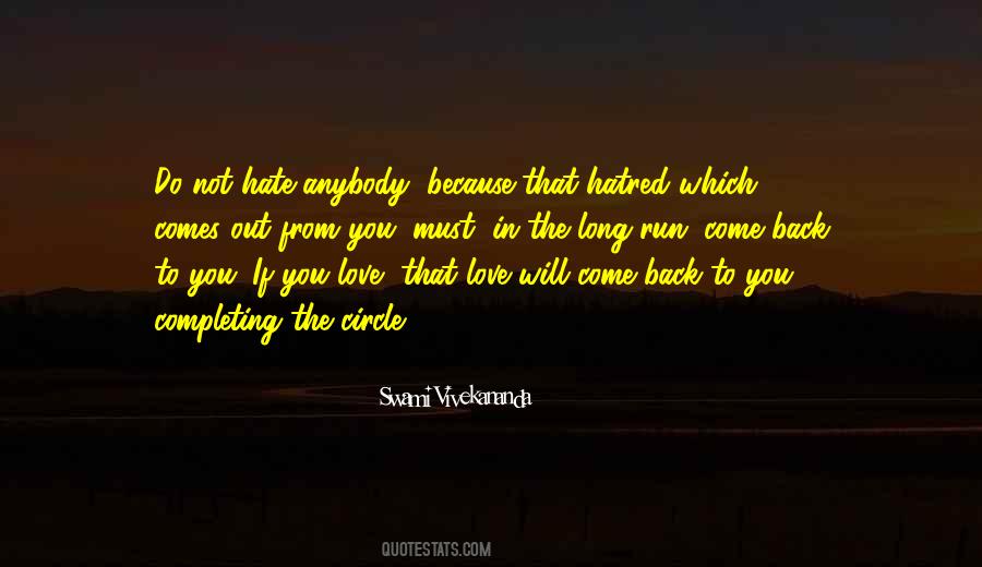 Hate Not Love Quotes #234878