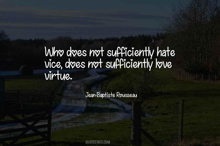 Hate Not Love Quotes #299129