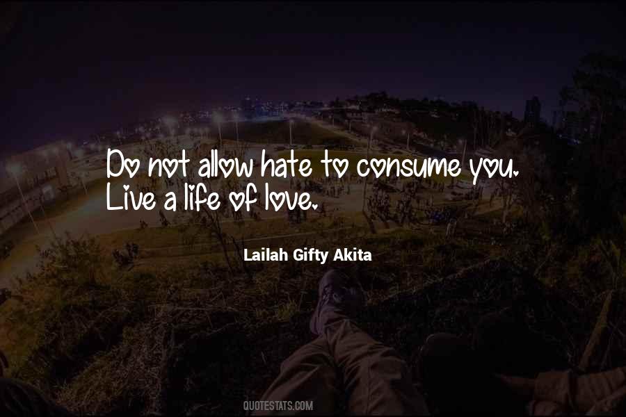 Hate Not Love Quotes #376347