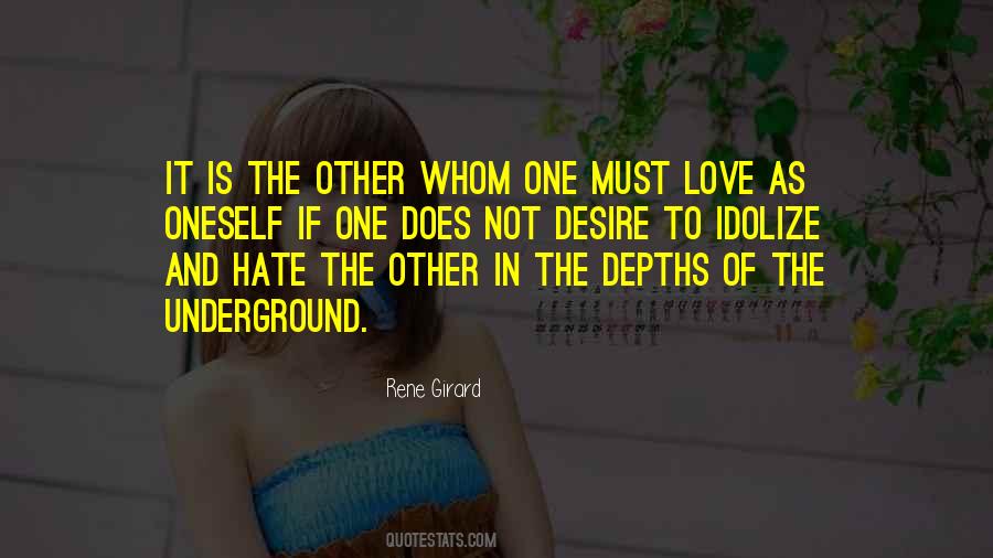 Hate Not Love Quotes #384036