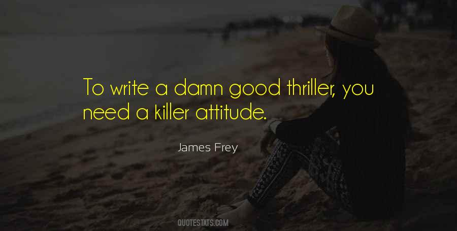 Best Damn Attitude Quotes #1461419