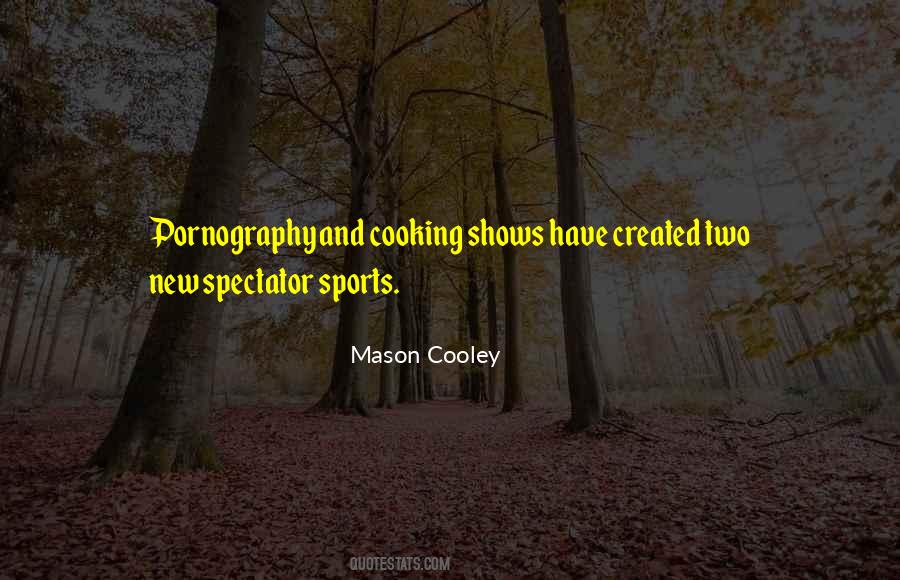 Cooking Shows Quotes #590290