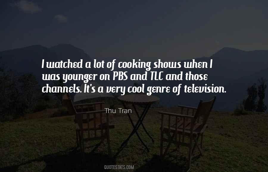 Cooking Shows Quotes #642591