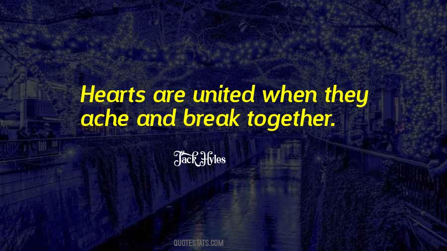 Hearts Together Quotes #1293578