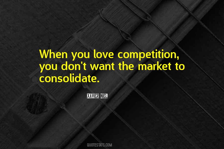 Quotes About Market Competition #1222254