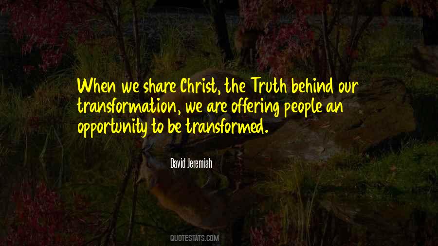 Be Transformed Quotes #382755