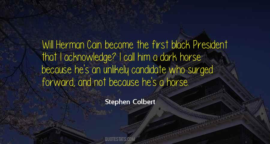 Best Dark Horse Quotes #1753622