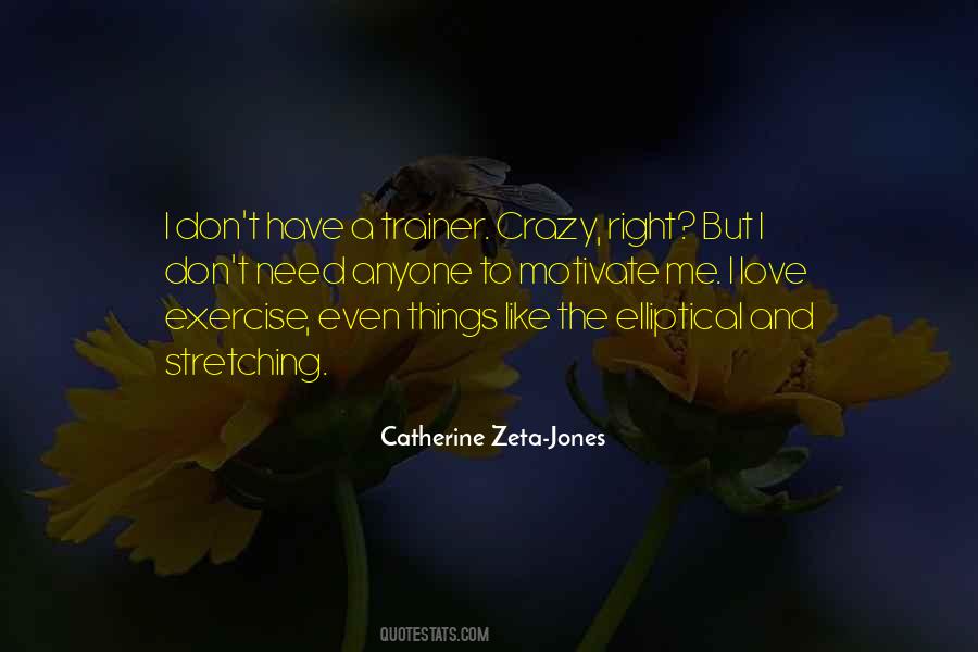 Stretching Exercise Quotes #1278363