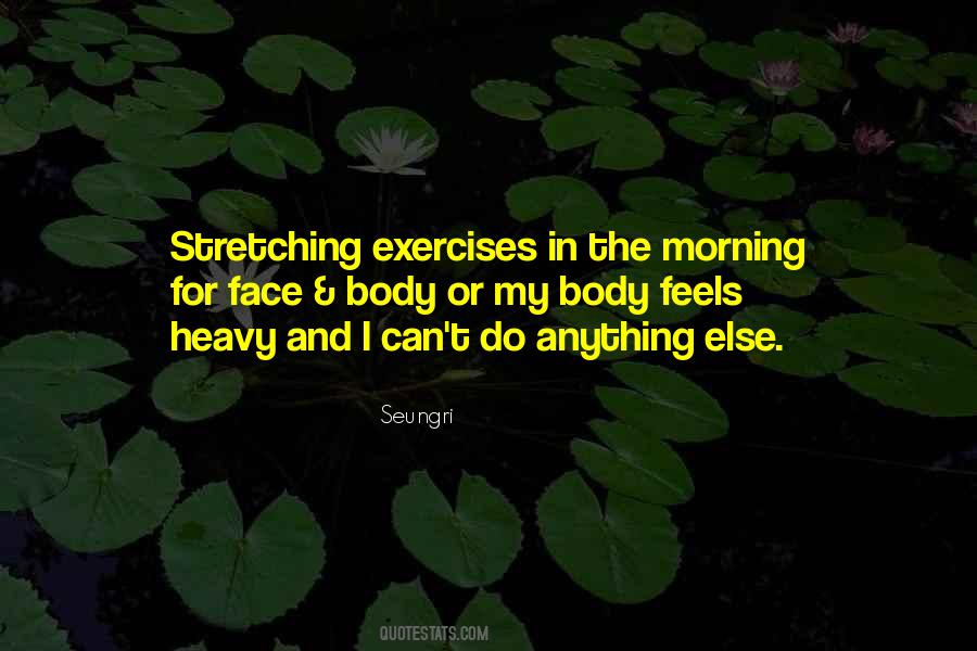 Stretching Exercise Quotes #257315