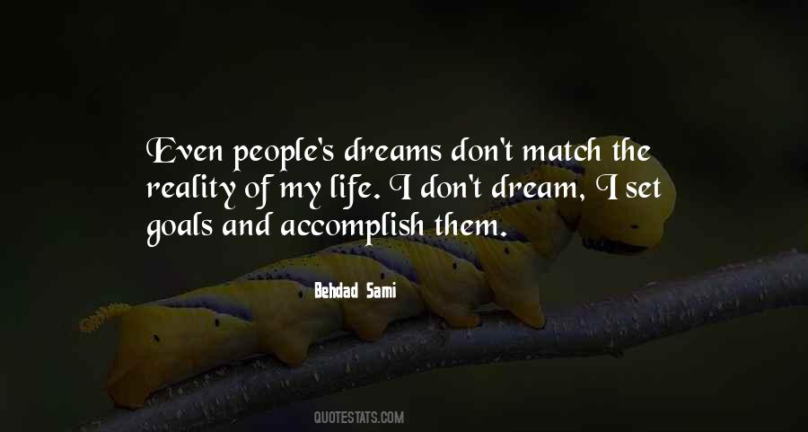 Accomplish Dreams Quotes #517761