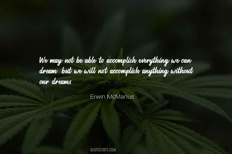 Accomplish Dreams Quotes #76453