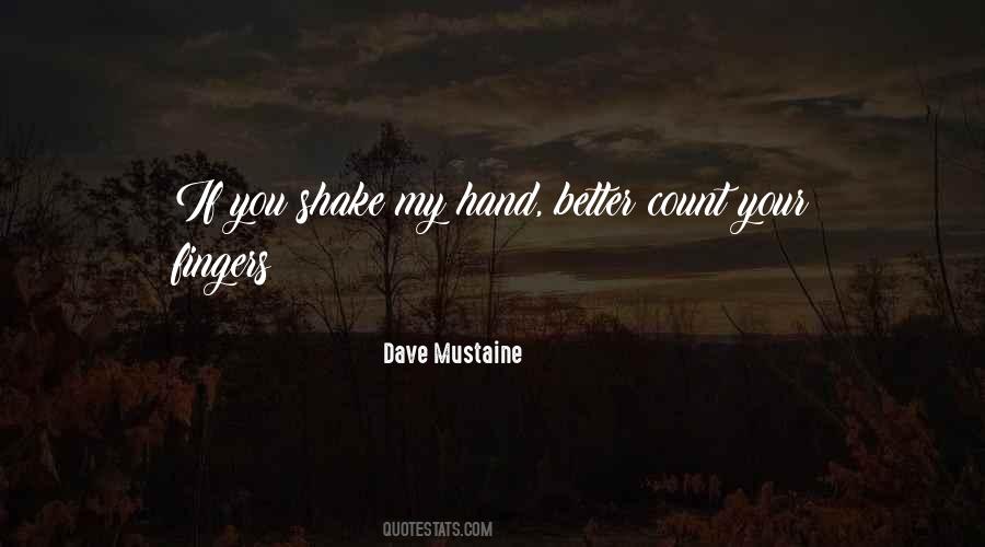 Best Dave Mustaine Quotes #358766