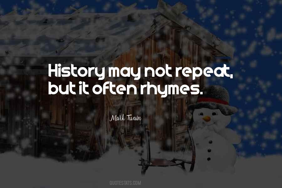 History Will Repeat Quotes #848301