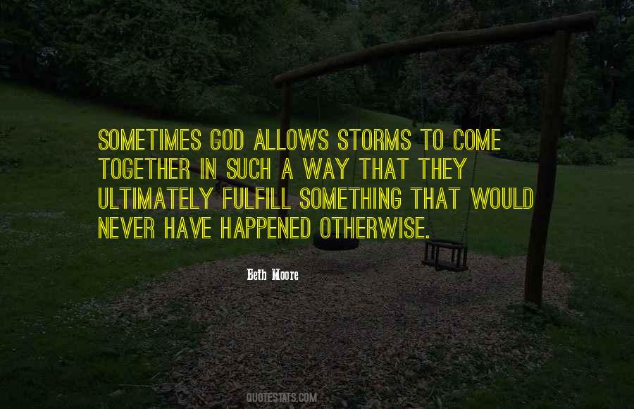 God Allows Quotes #1551306