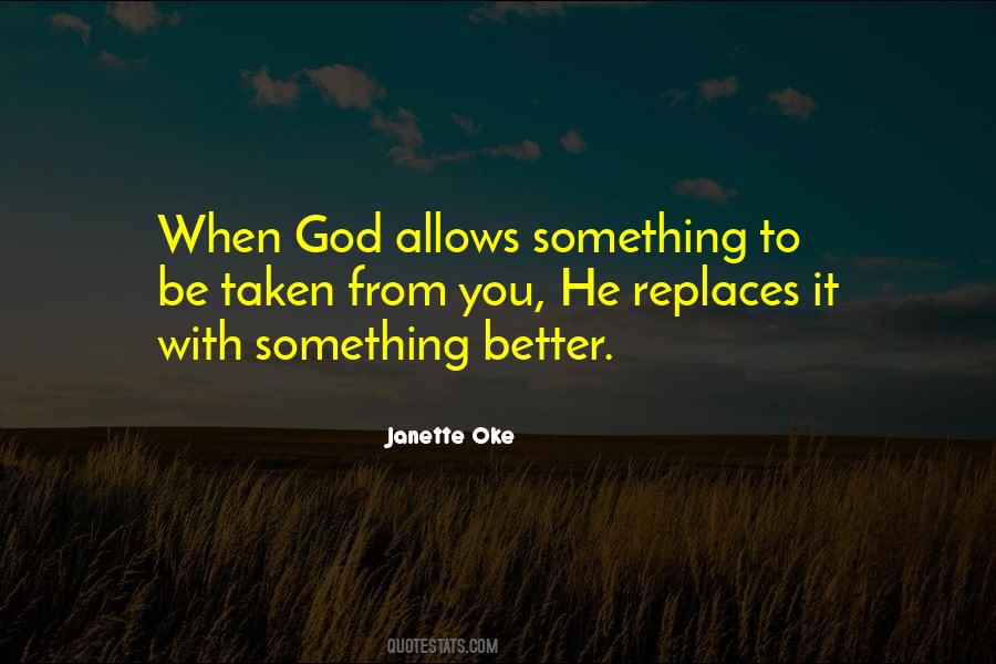 God Allows Quotes #1878398