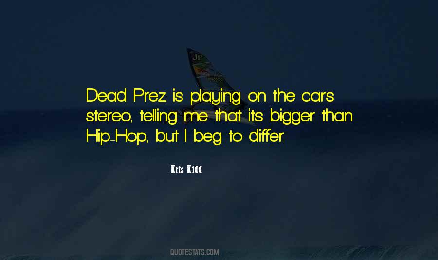 Best Dead Prez Quotes #1630744