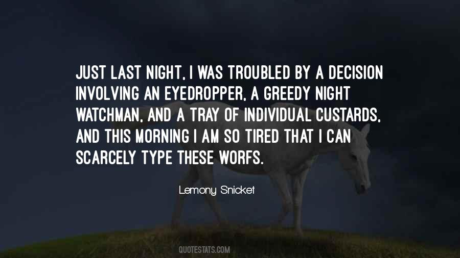 Am So Tired Quotes #1350361