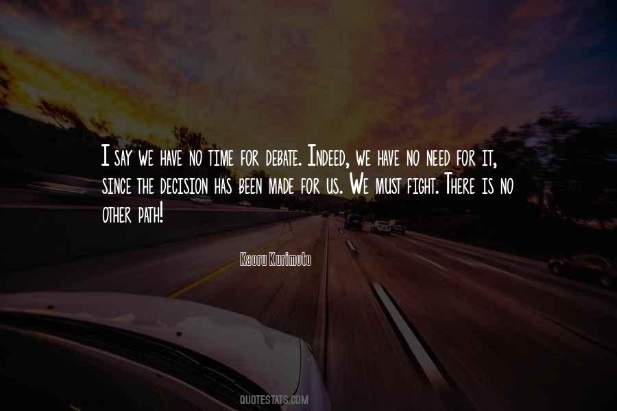 Best Decision Ever Made Quotes #101652