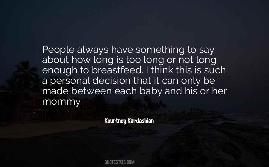 Best Decision Ever Made Quotes #118908