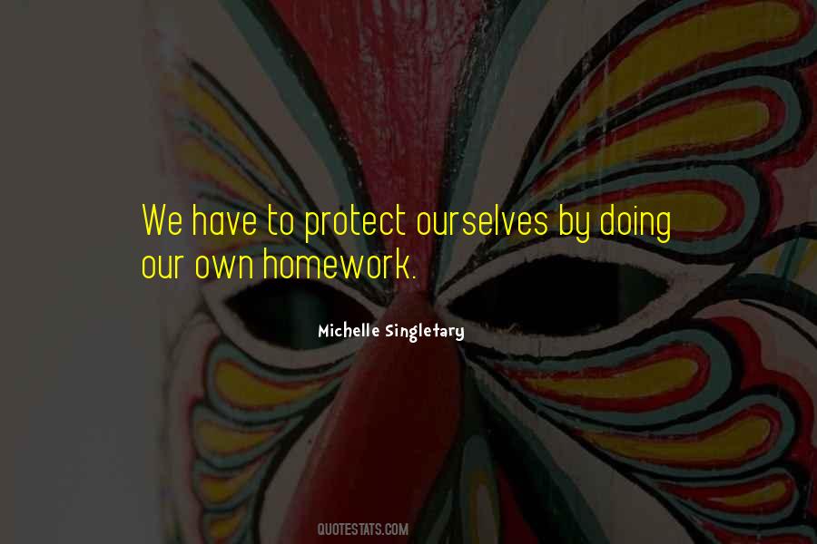 Protect Ourselves Quotes #215437