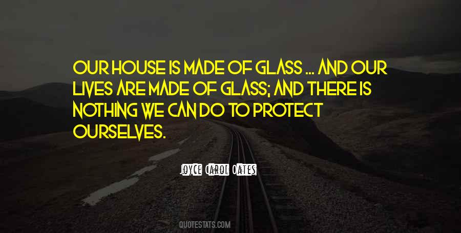 Protect Ourselves Quotes #474831