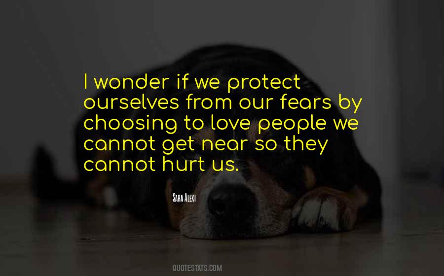 Protect Ourselves Quotes #660411