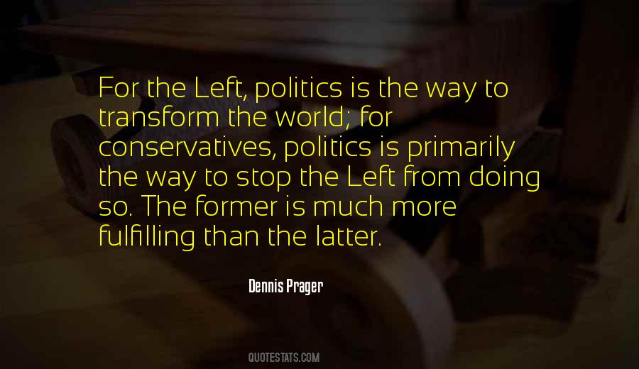Best Dennis Prager Quotes #138252