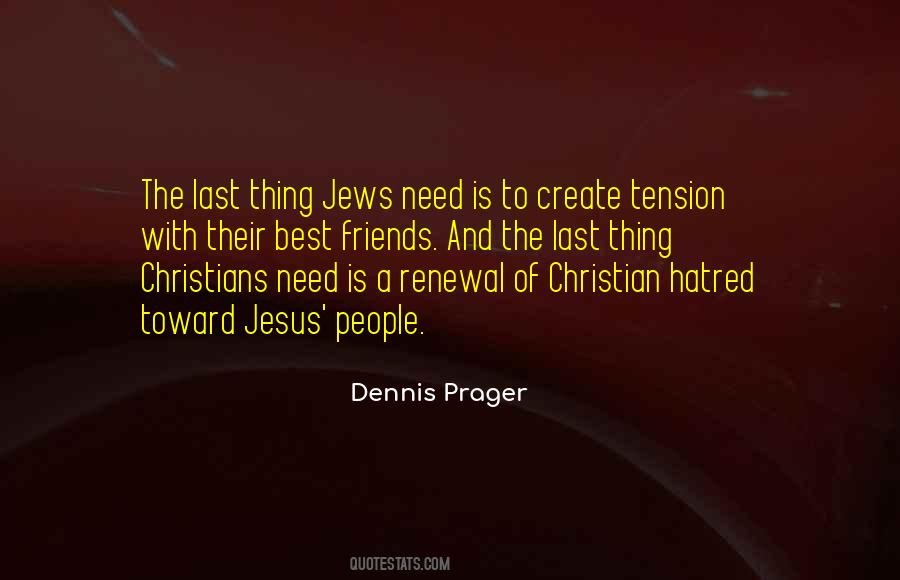 Best Dennis Prager Quotes #46324