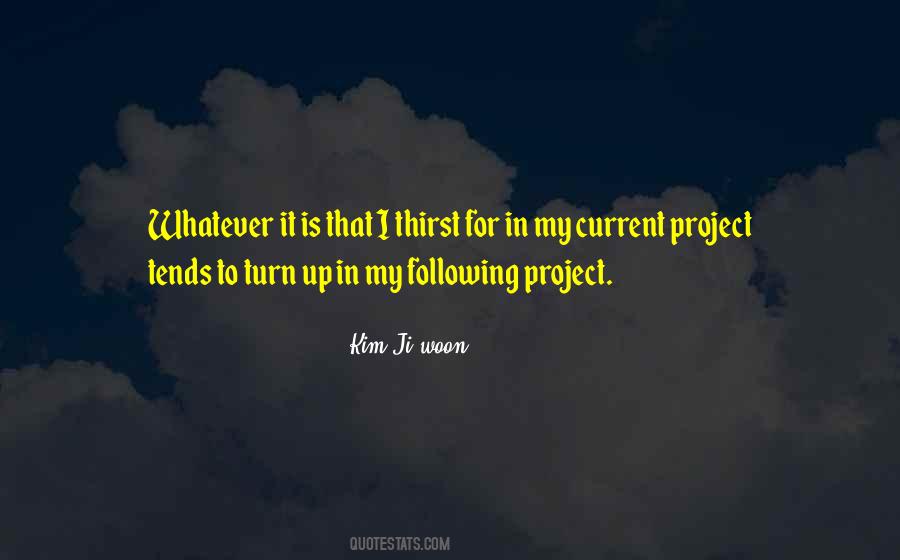 Ji Woon Quotes #1797536
