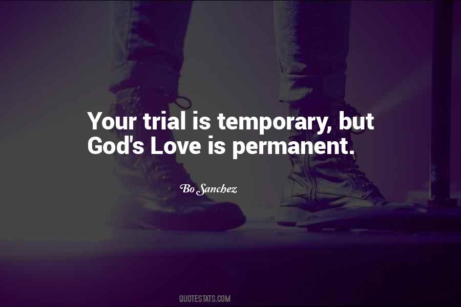Quotes About The Trials Of Love #1393828