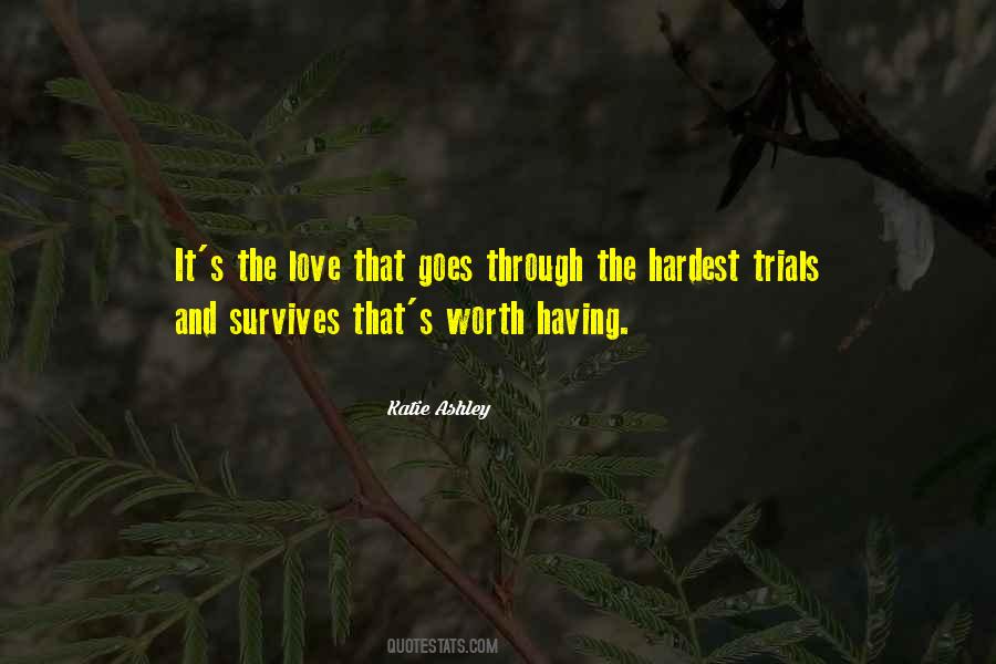 Quotes About The Trials Of Love #1473125