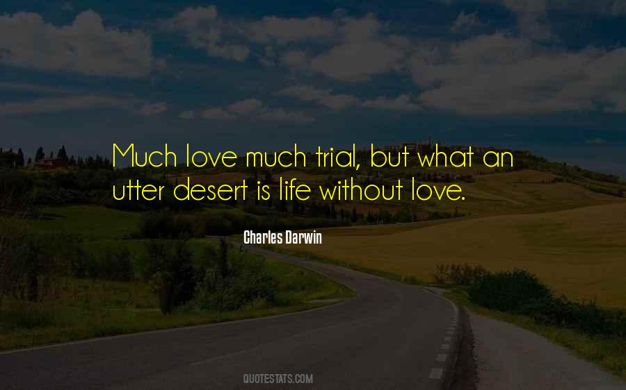 Quotes About The Trials Of Love #222129