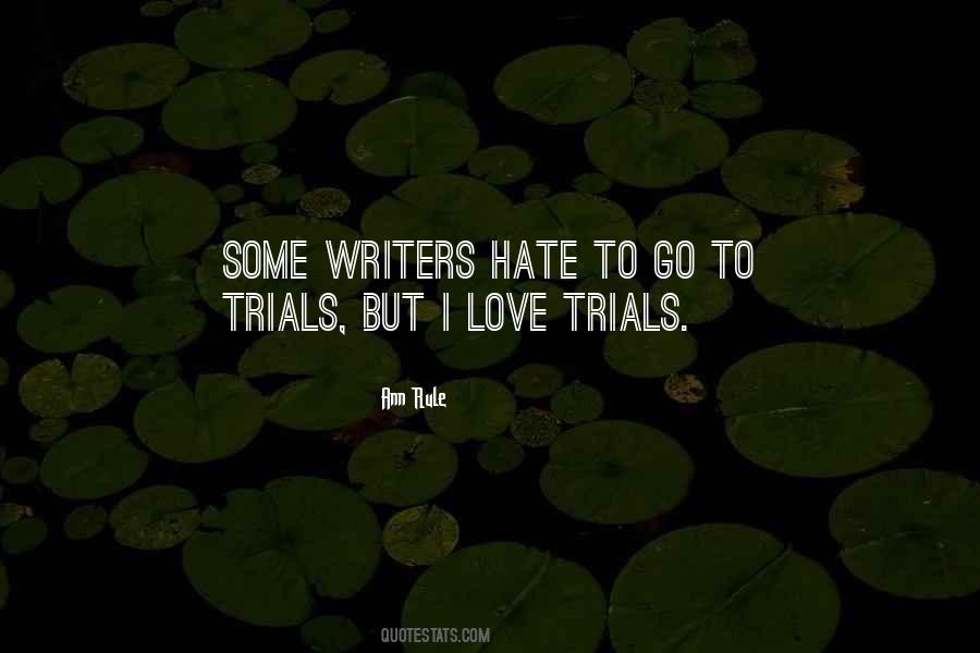 Quotes About The Trials Of Love #245016