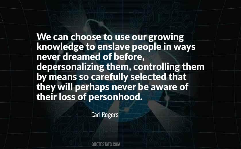 Choose Your People Carefully Quotes #1088250