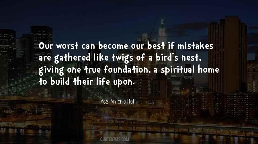 Spiritual Foundation Quotes #10529