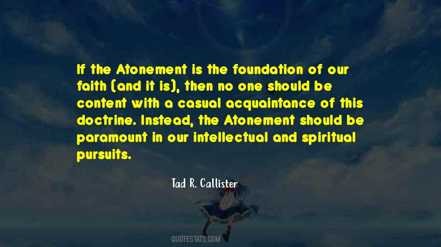 Spiritual Foundation Quotes #780038