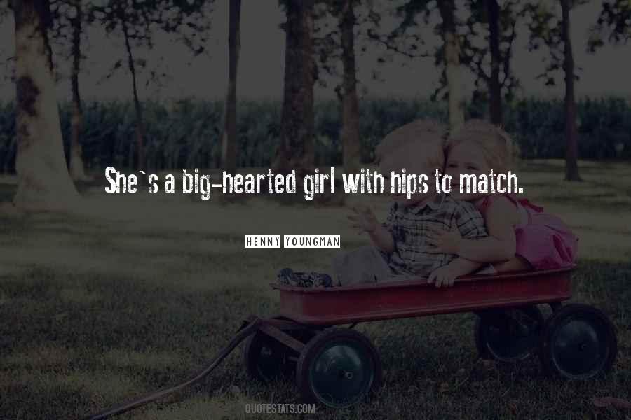 Hearted Girl Quotes #68482
